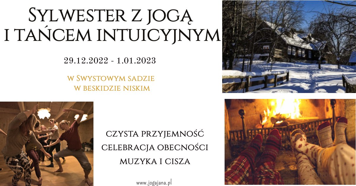 Sylwester z jogą i tańcem intuicyjnym (lekkość i moc!)