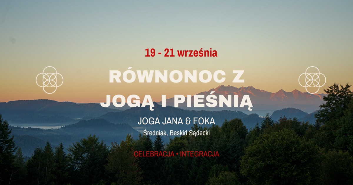 Równonoc z Jogą i Pieśnią