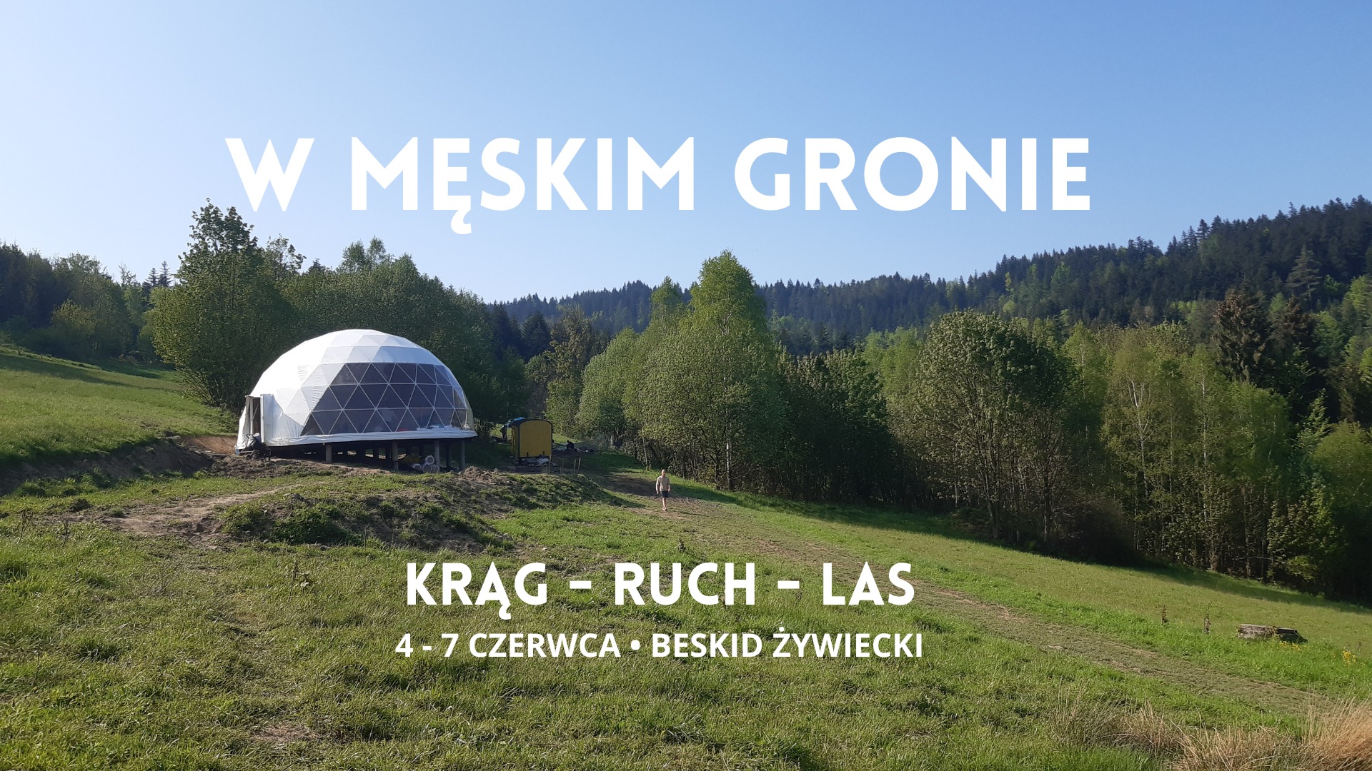 W męskim Gronie. Krąg - Ruch - Las.