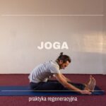 Joga praktyka regeneracyjna